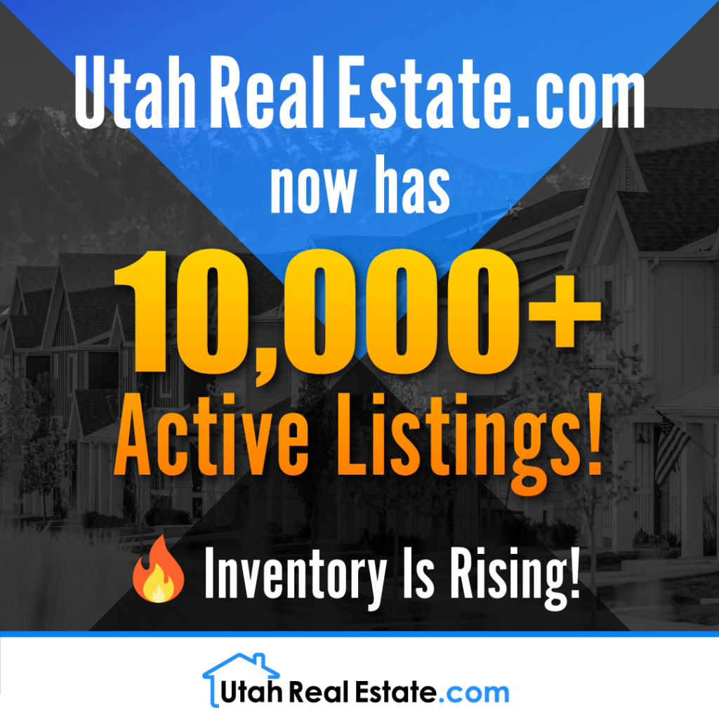 UtahRealEstate.com Now Has 10,000+ Active Listings! (Infographic)